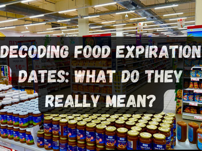 Decoding Food Expiration Dates: What Do They Really Mean?