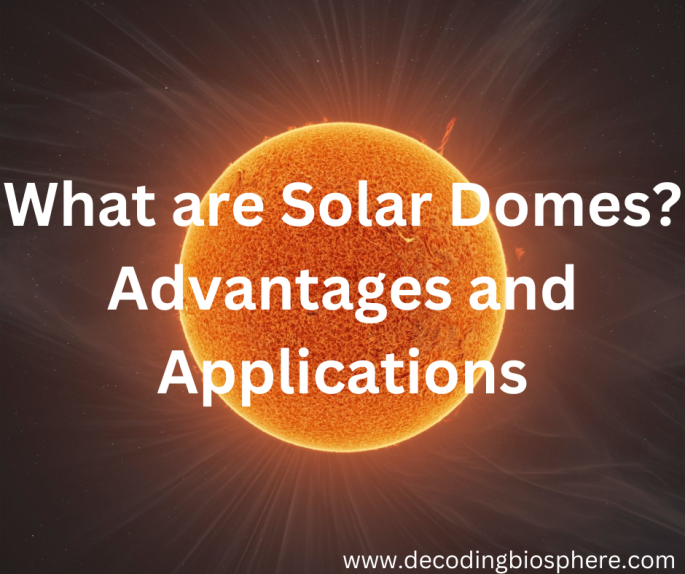 Solar Domes