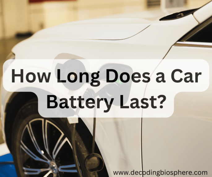 How Long Does a Car Battery Last