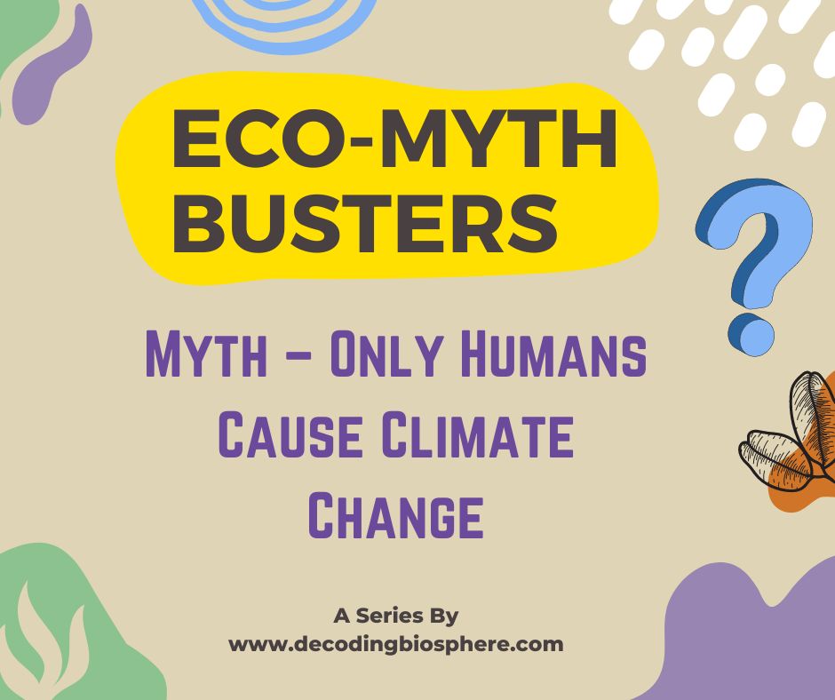 Only Humans Cause Climate Change