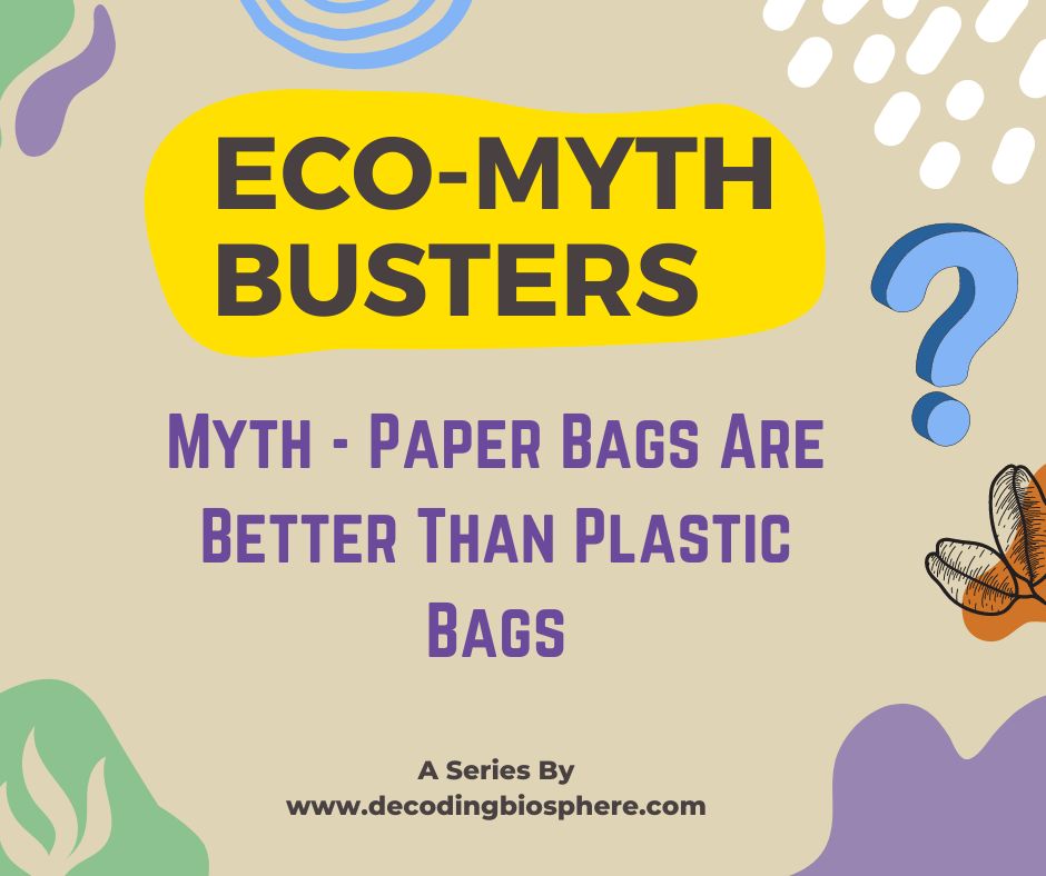 Paper Bags Are Better Than Plastic Bags