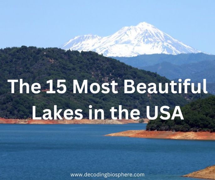 The 15 Most Beautiful Lakes in the USA